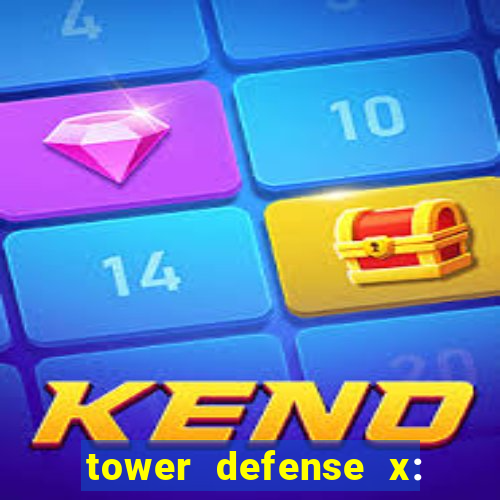 tower defense x: beta codes